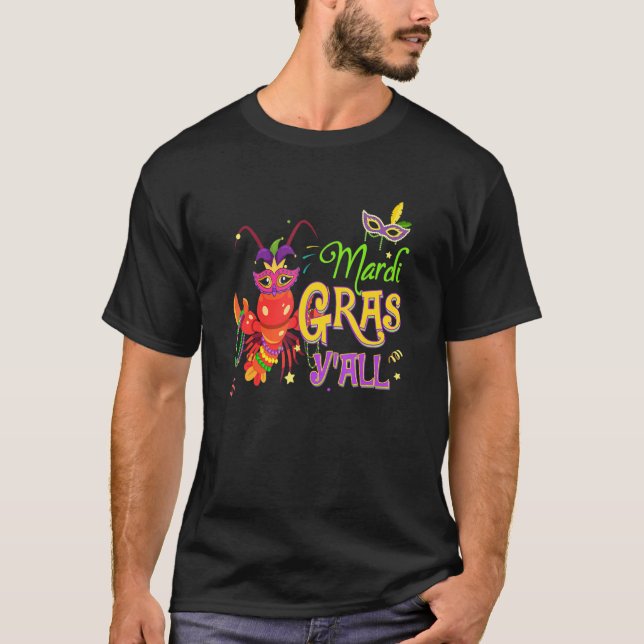 Mardi Gras Y'all Funny Crwafish Costumed T-Shirt (Vorderseite)