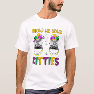 Mardi Gras Zeigen Sie mir Ihre Kätzchen Funny Cat T-Shirt