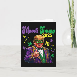 Mardi Trump 2025 Funny Mardi Gras Karte