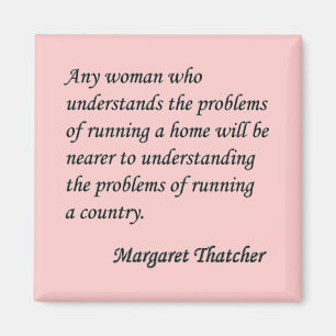 Margaret Thatcher ", die ein Land" Zitat-Knopf Magnet