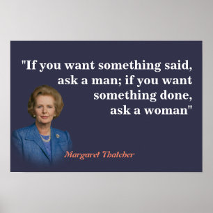 Margaret Thatcher Zitat darüber, wer Gefragt werde Poster