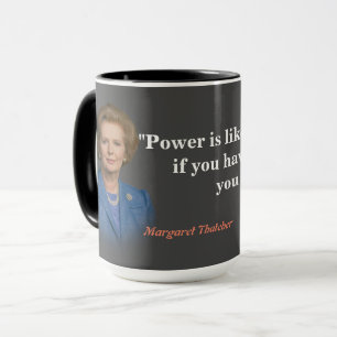Margaret Thatcher Zitat zur Tasse von Powern