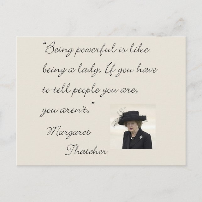 Margaret Thatcher zitiert "Macht sein.." Postkarte (Vorderseite)