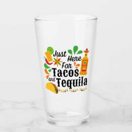 Margarita Bar Glass Just here for Tacos & Tequila Glas