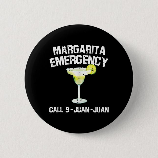 Margarita Emergency Mexican Fiesta Funny Cinco De Button (Vorderseite)