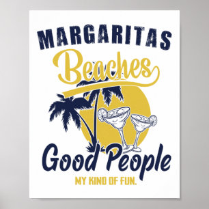 Margaritas Strände gute Menschen meine Art Spaß Su Poster