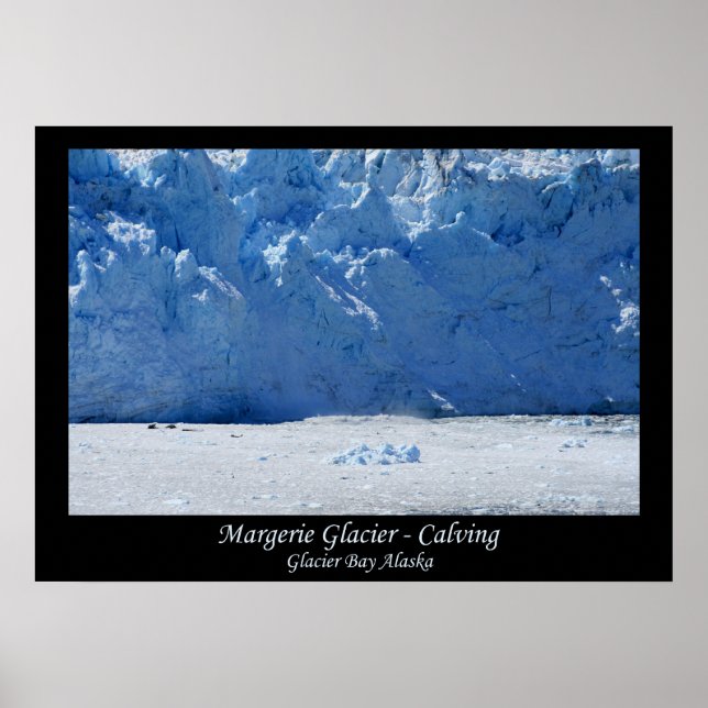 Margerie Glacier Calving/Glacier Bay Alaska Poster (Vorne)