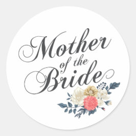 Mariage de la mère de la mariée | Autocollant