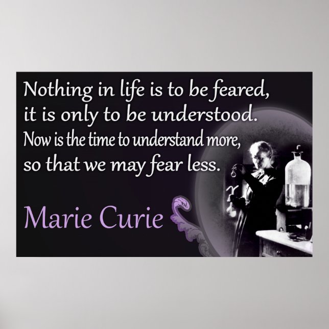 Marie Curie | Compris, Pas craint Poster (Devant)