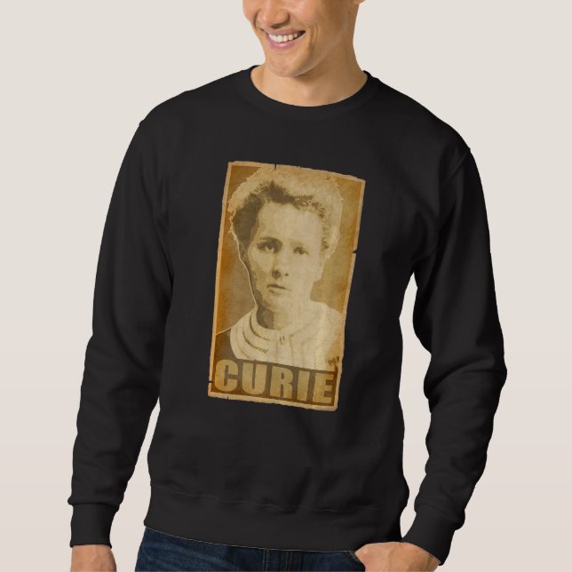 Marie Curie Torn Propaganda Poster Sweatshirt (Vorderseite)