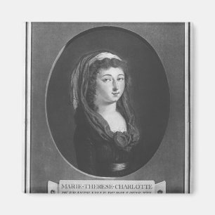 Marie-Therese-Charlotte De Frankreich, Alter 17 Magnet
