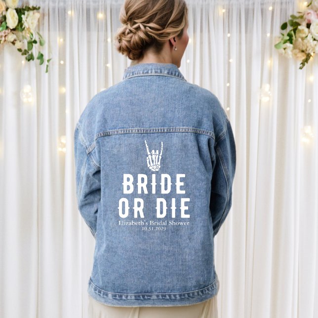 Mariée ou Mourir Squelette Cadeau de Mariage Perso (Bride or Die Skeleton Personalized Bridal Shower Denim Jacket
)
