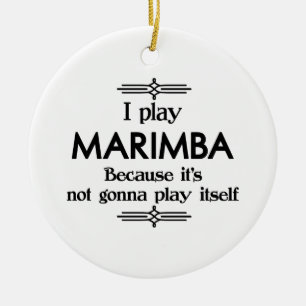 Marimba - Spielen Sie sich selbst Funny Deko Keramik Ornament