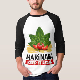 Marinara behalten es legale T-Shirt
