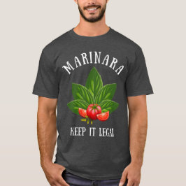 Marinara Behielt es Legal Basil Blätter Tomaten T-Shirt