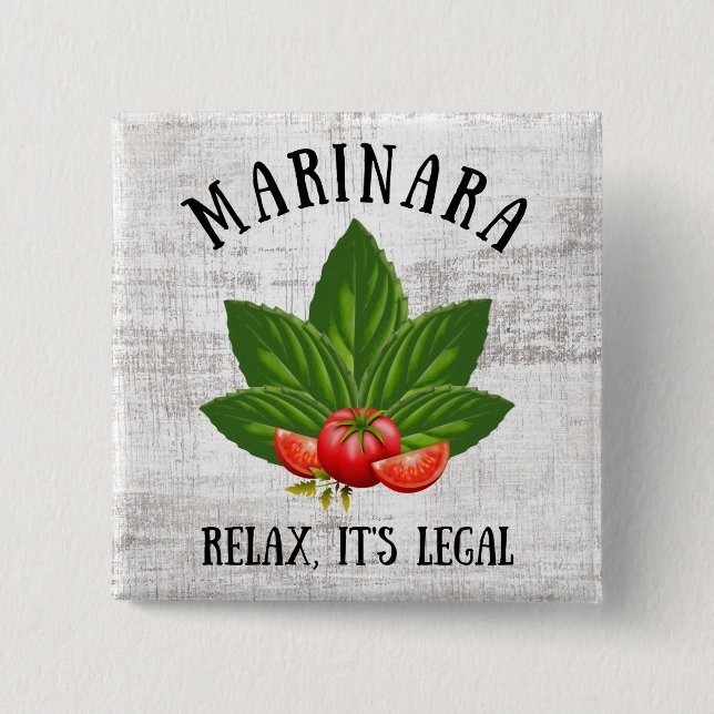 Marinara Relax Es ist der rechtliche Basil Tomato  Button (Vorderseite)