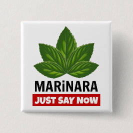 Marinara sagt gerade jetzt Basil Blätter Food Spaß Button