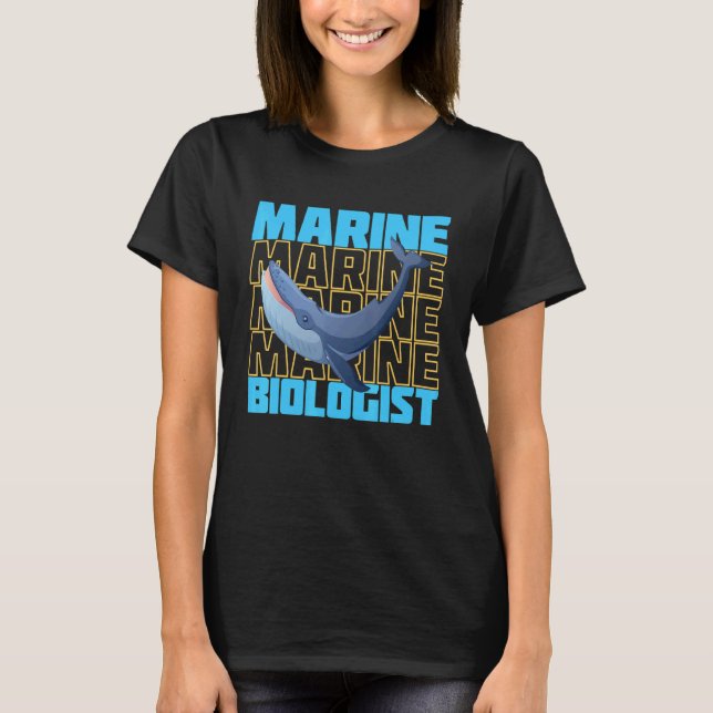 Marine biologist marine biology supporter T-Shirt (Vorderseite)
