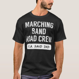 Marinierband Road Crew Band Vater T-Shirt