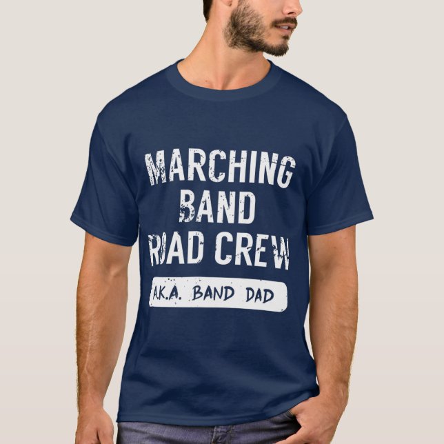 Marinierband Road Crew Band Vater T-Shirt (Vorderseite)