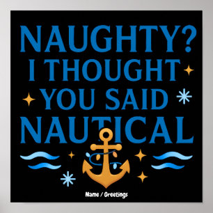Maritime Humor Zitat Kunst Lustige Anker Sprüche  Poster