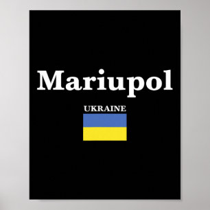 Mariupol Ukraine und die ukrainische Flagge der Uk Poster