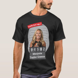 Marjorie Taylor Greene 🤣 Funny Mugshot Novel T-Shirt