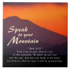 Mark 11:23 spricht zu deiner Bergbibel Fliese