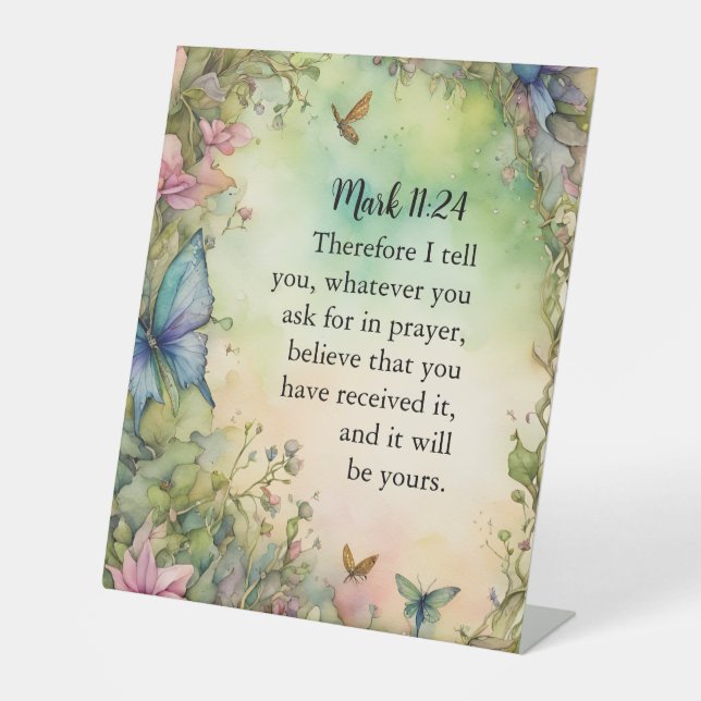 Mark 11:24 Christliche Aquarellbilder Sockelschild (Vorderseite)
