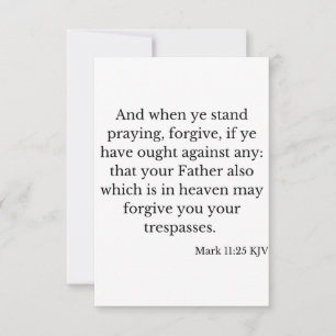 Mark 11:25 KJV Bible Verse Carte de voeux plat