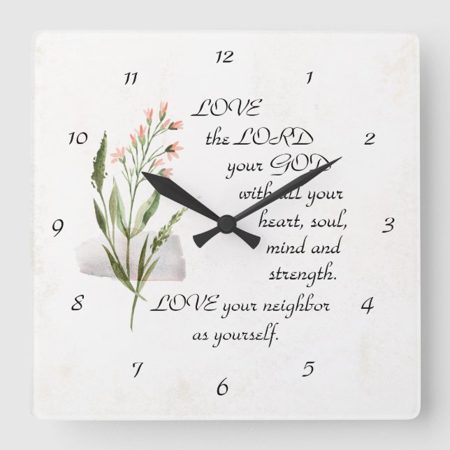 Mark 12:30-31 LIEBE der Herr dein Gott Quadratische Wanduhr (Vorderseite)