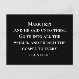 Mark 16:15 Gehe in die Christlichen Missionen der  Postkarte