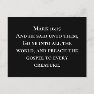 Mark 16:15 Gehe in die Christlichen Missionen der  Postkarte