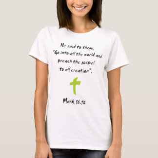 Mark 16,15 T-Shirt