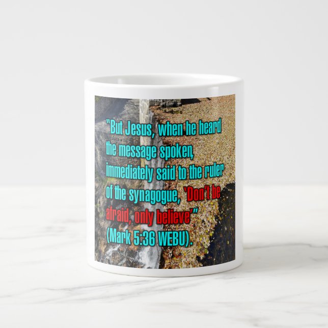Mark 5:36 WEBU-Tasse Jumbo-Tasse (Vorderseite)
