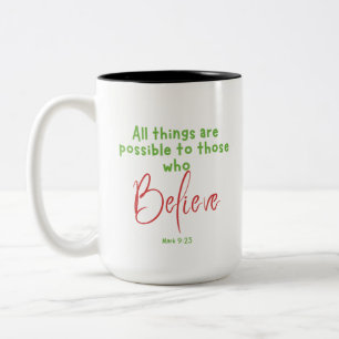 Mark 9:23 Glaube an die Schrift Zweifarbige Tasse