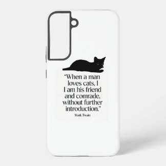 Mark Twain Katzen Zitat Samsung S22+ Hülle Samsung Galaxy Hülle