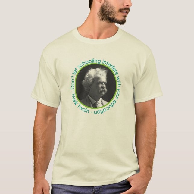 Mark- Twainporträt mit Zitat-Shirt T-Shirt (Vorderseite)