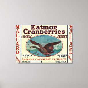 Marke Mallard Eatmor Cranberries Leinwanddruck