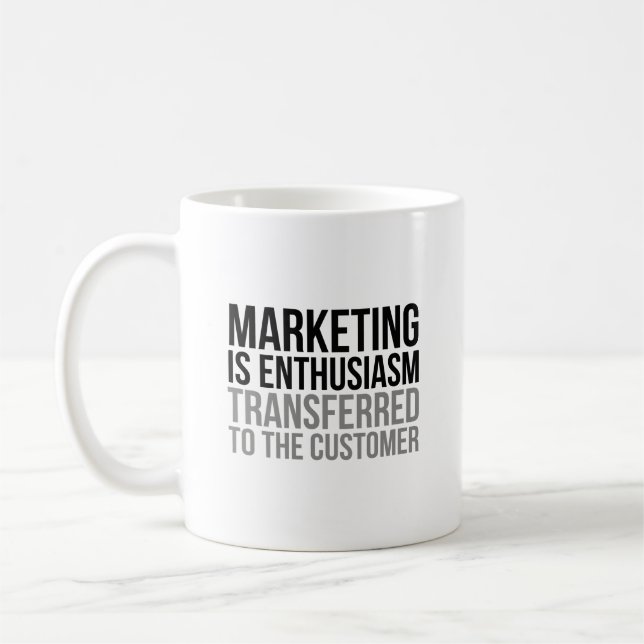 Marketing ist Begeisterung Kaffeetasse (Links)