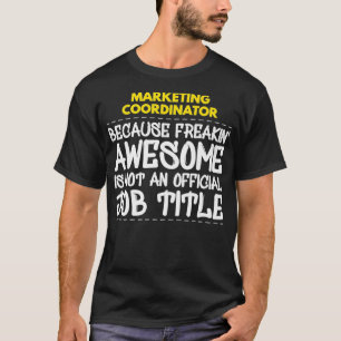 Marketing-Koordinator Freakin Awesome Job Premium T-Shirt