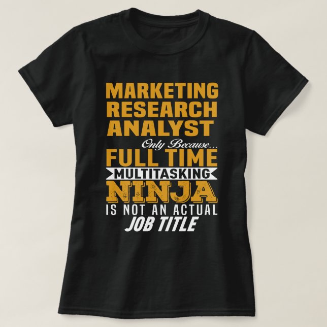 Marketing Research Analyst T-Shirt (Design vorne)