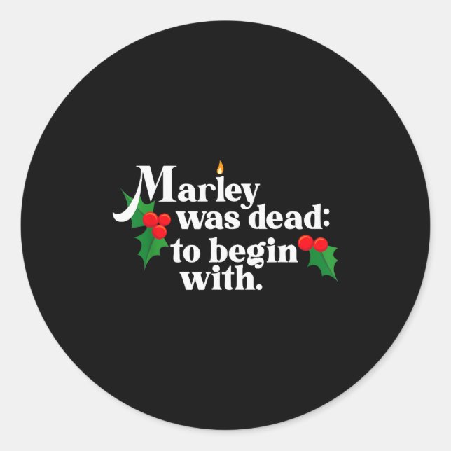 Marley Was Dead_ To Begin With Charles Ens Christm Runder Aufkleber (Vorderseite)