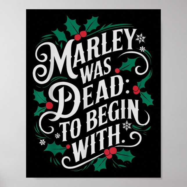 Marley Was Dead_ To Begin With Funny Novelty Chris Poster (Vorne)