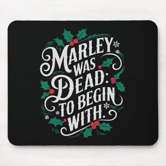 Marley Was Dead To Begin With Funny Novelty Christ Mousepad (Vorne)