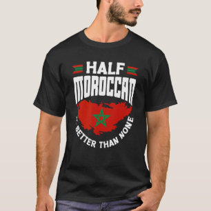 Marokkanische Flagge Die halb marokkanische ist be T-Shirt