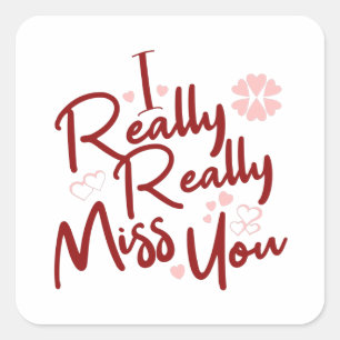 Maroon I really Miss You Hearts Quadratischer Aufkleber