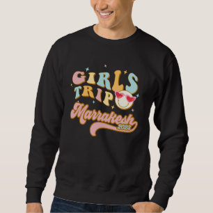Marrakesch Mädchen Reise 2023 Studentinnen Frauen Sweatshirt