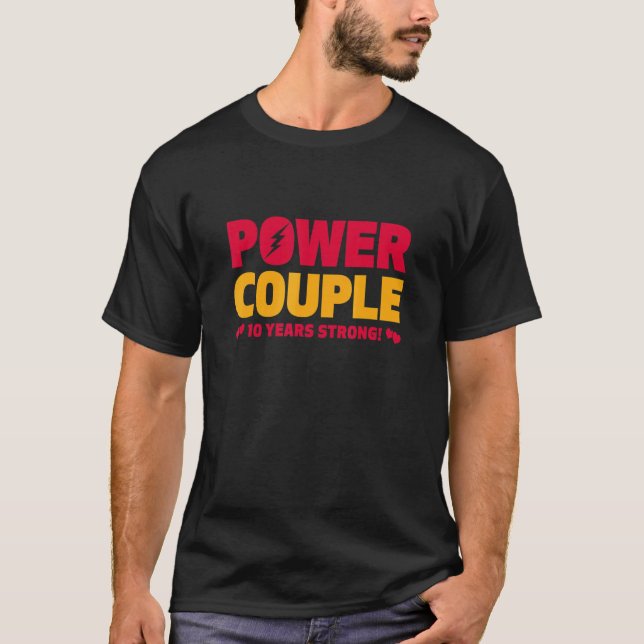 Married 10 Years Power Couple 10th Anniversary Hus T-Shirt (Vorderseite)