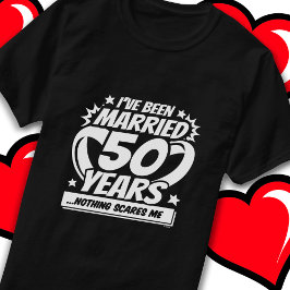 Married 50 Years Funny 50th Wedding Anniversary T-Shirt